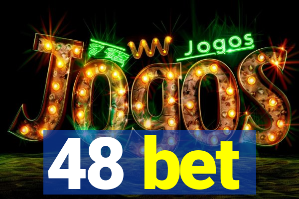 48 bet